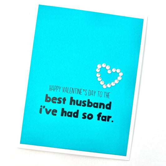 Valentine Best Husband So Far Card