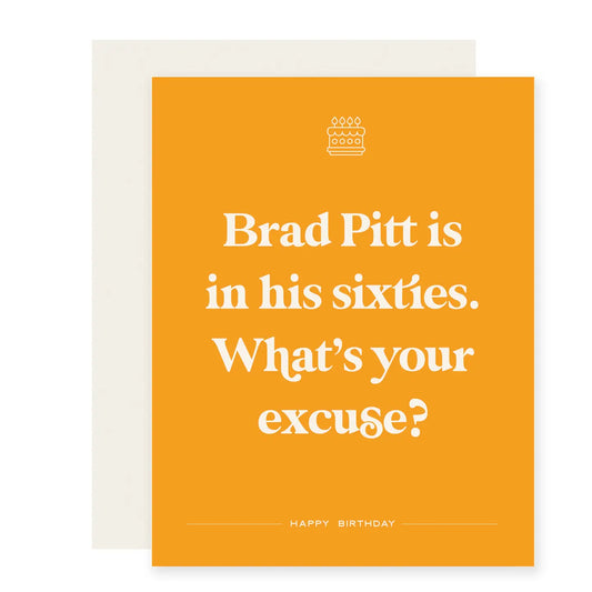 Brad Pitt Excuse | Funny Birthday Card