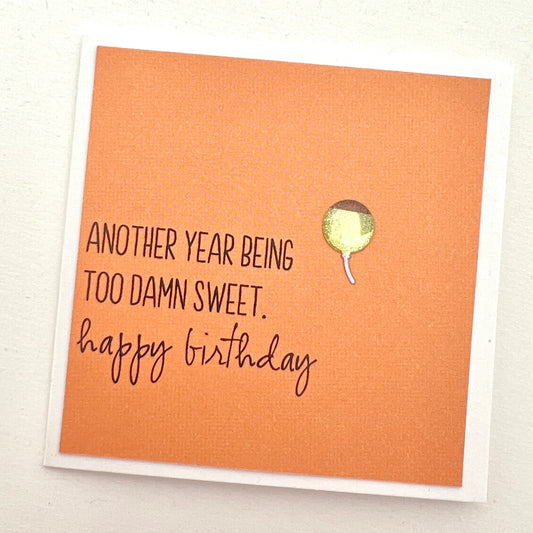 Mini Birthday Too Damn Sweet Greeting Card