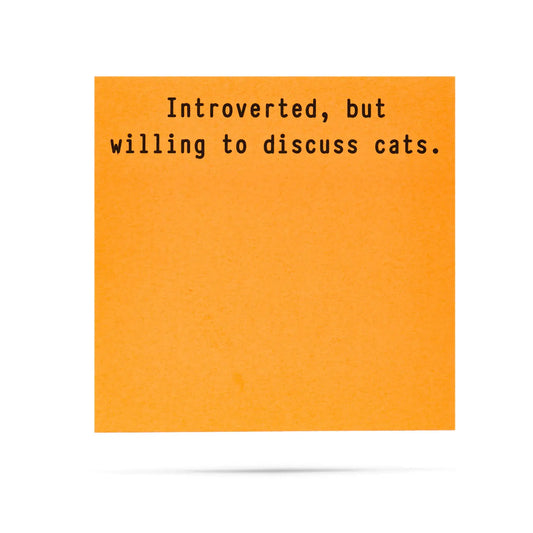 Introverted, But Willing To Discuss Cats | Sticky Note Pads