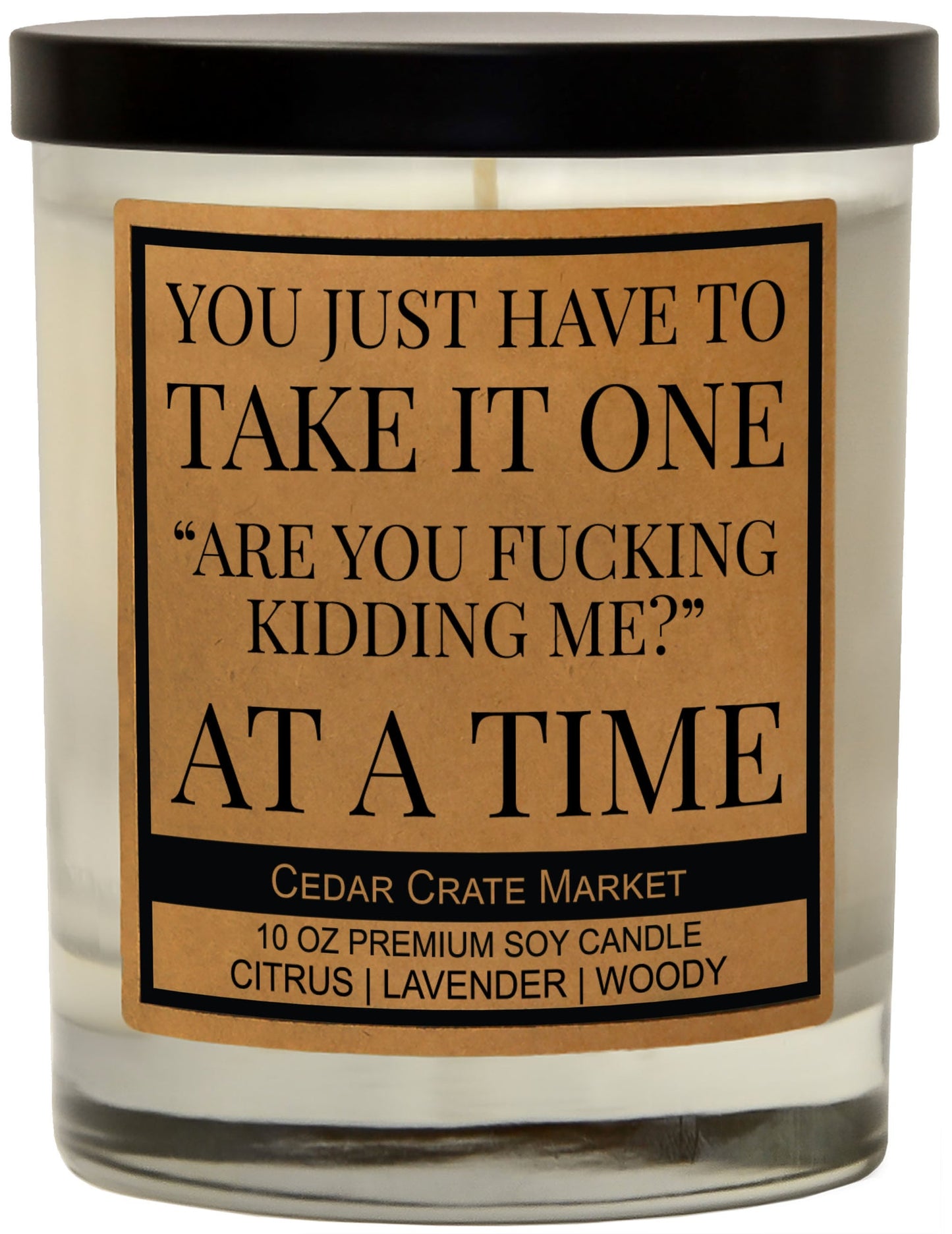 Are You F*cking Kidding Me-Cedar Crate Market Candles